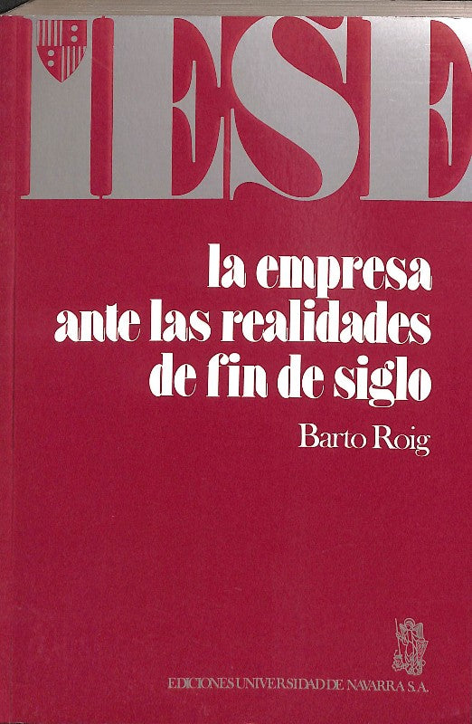 La Empresa Ante las Realidades de Fin de Siglo