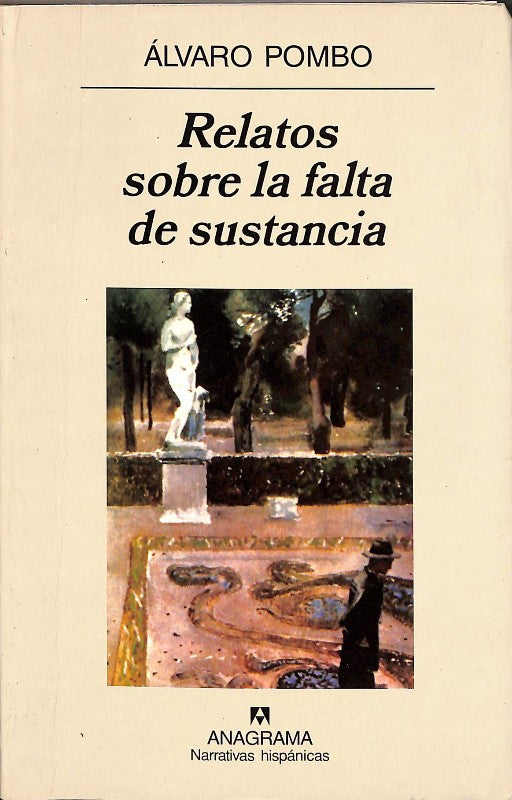Relatos Sobre la Falta de Sustancia