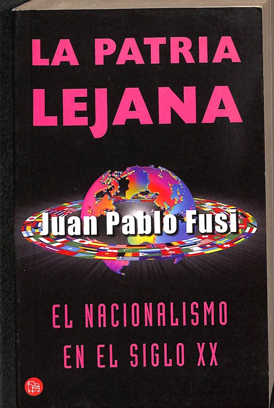La Patria Lejana: el Nacionalismo en el Siglo XX