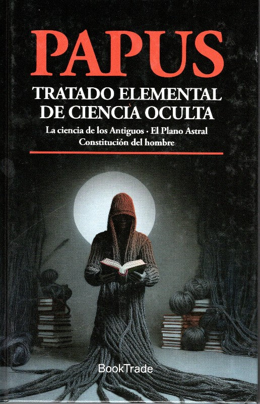 Tratado Elemental de Ciencia Oculta