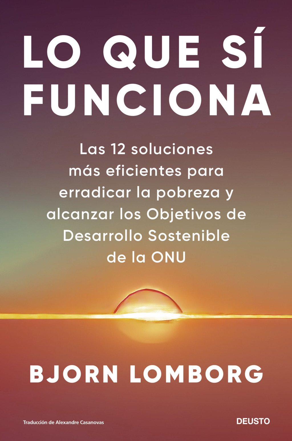 Lo Que Sí Funciona