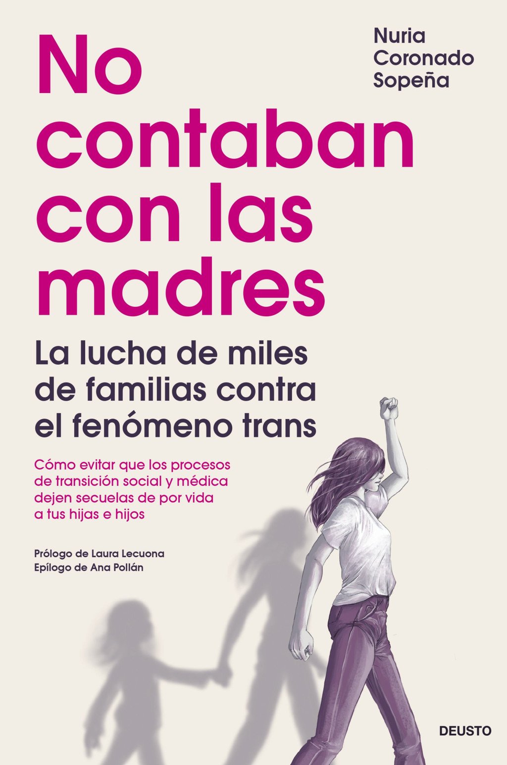 No Contaban con las Madres