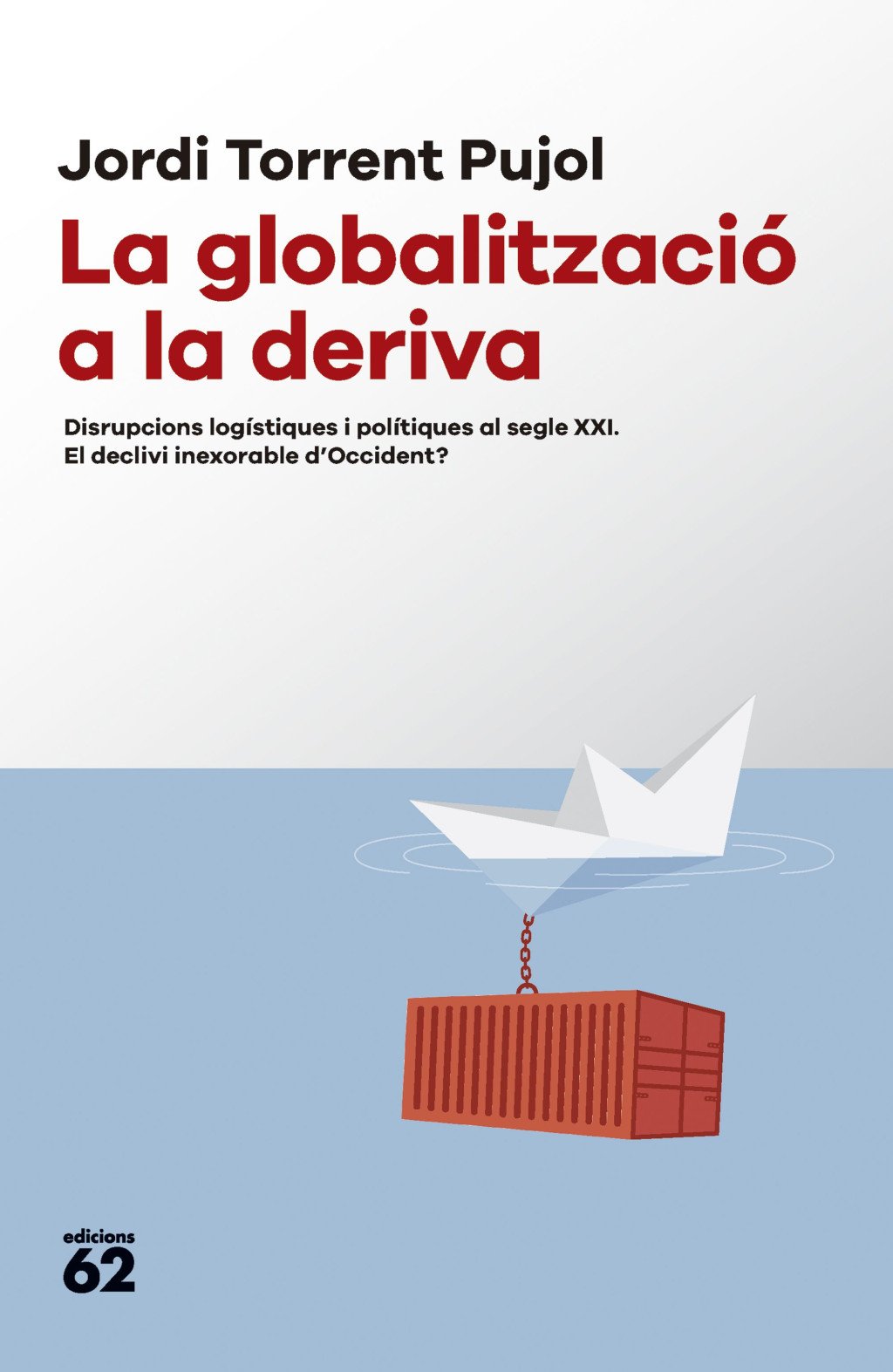 La Globalització a la Deriva