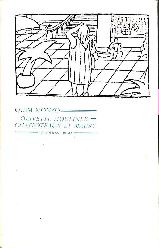 Olivetti, Moulinex, Chaffoteaux et Maury
