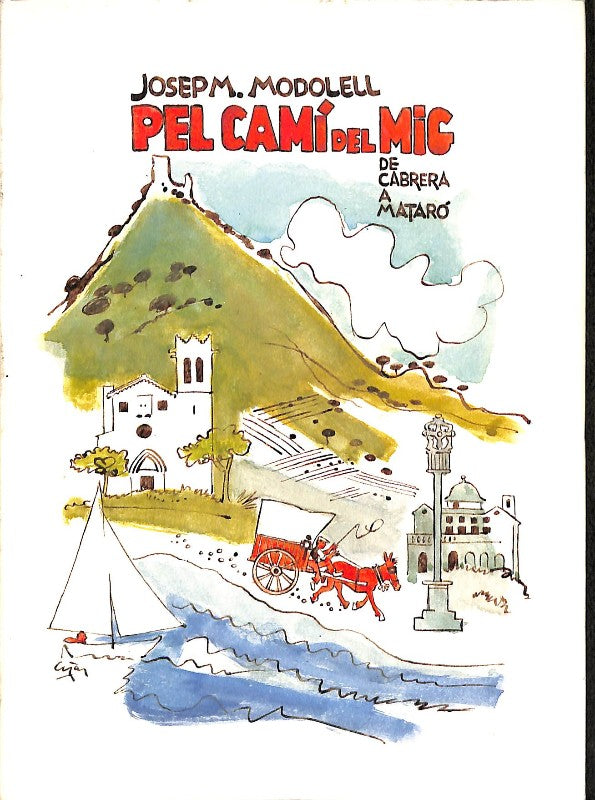 Pel Camí del Mig: De Cabrera a Mataró