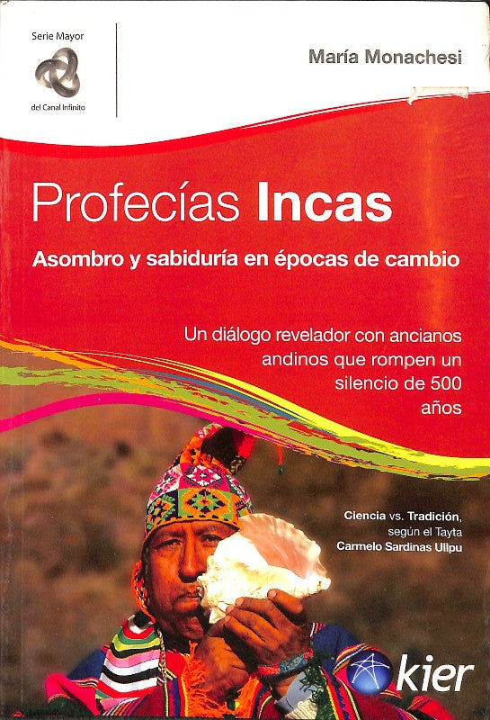 Profecías Incas: Asombro y Sabiduría en Épocas de Cambio
