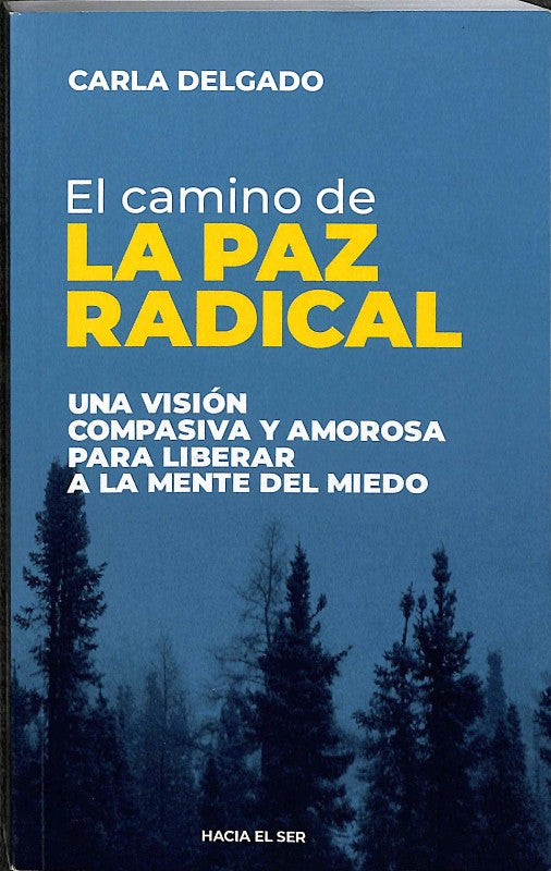 El Camino de la Paz Radical