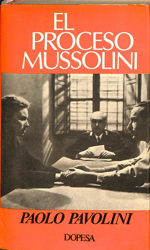 El Proceso Mussolini