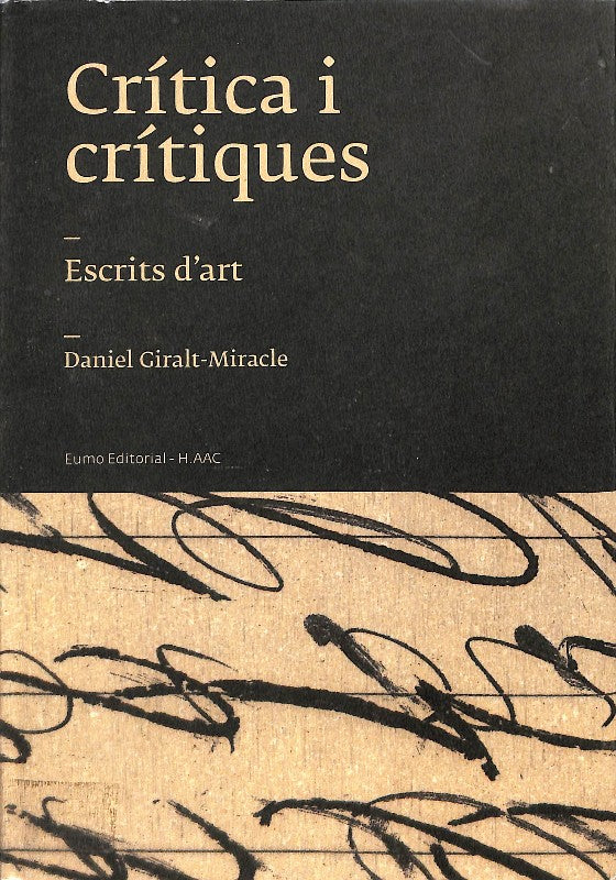 Crítica i Crítiques. Escrits d'Art
