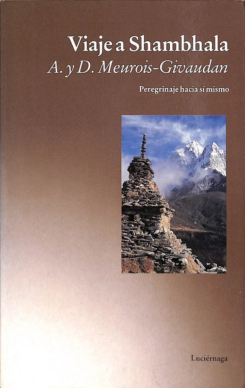Viaje a Shambhala: Peregrinaje hacia sí mismo
