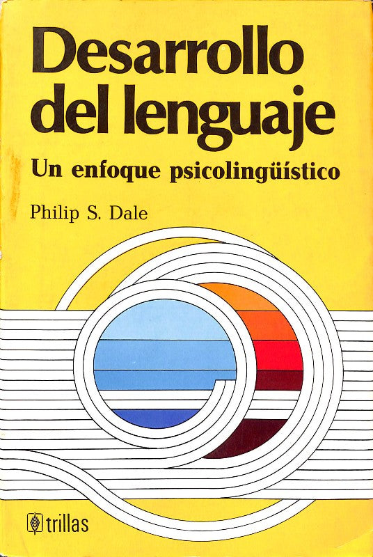 Desarrollo del Lenguaje: Un Enfoque Psicolingüístico