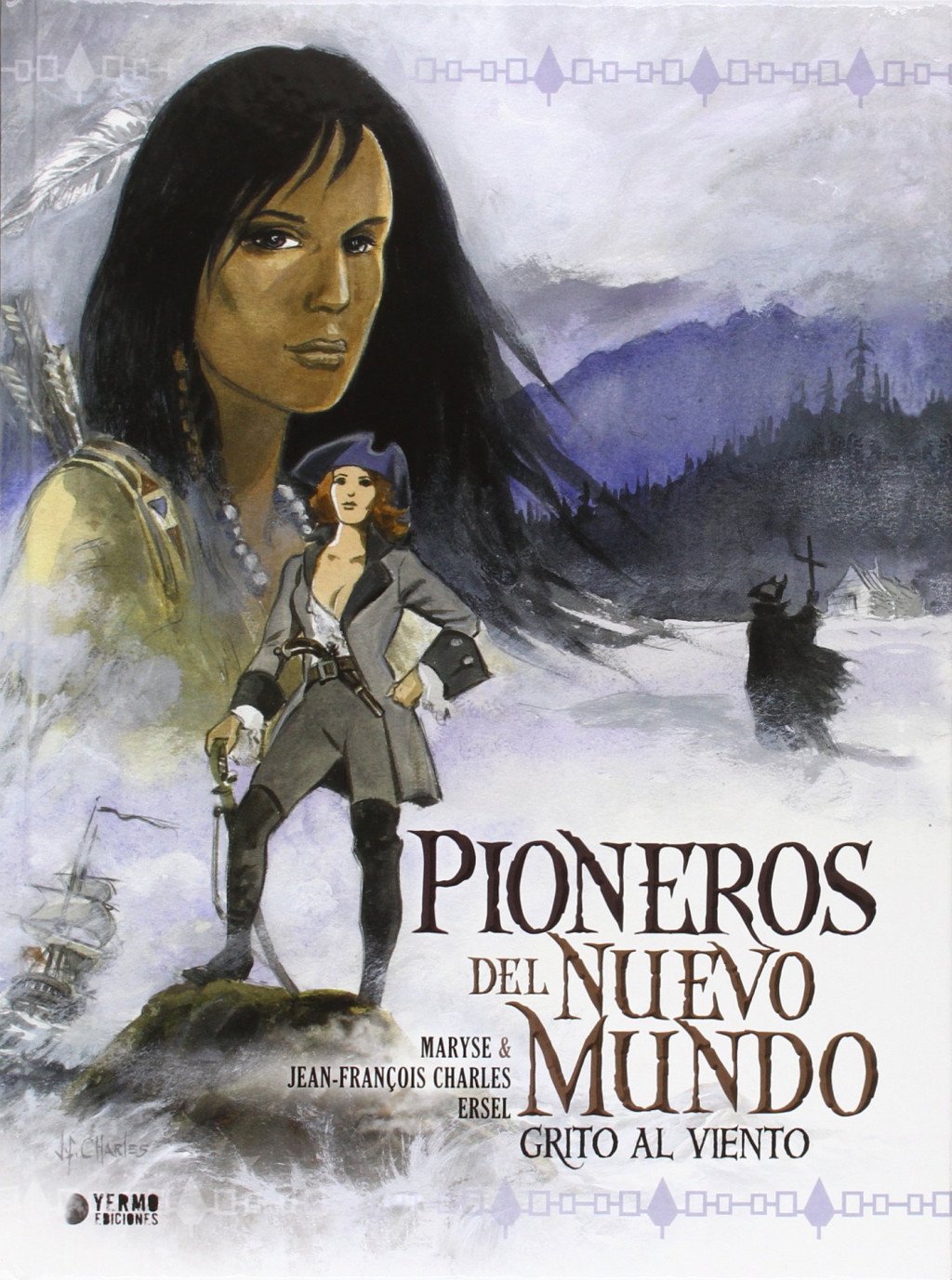 Pioneros del Nuevo Mundo: Grito Al Viento