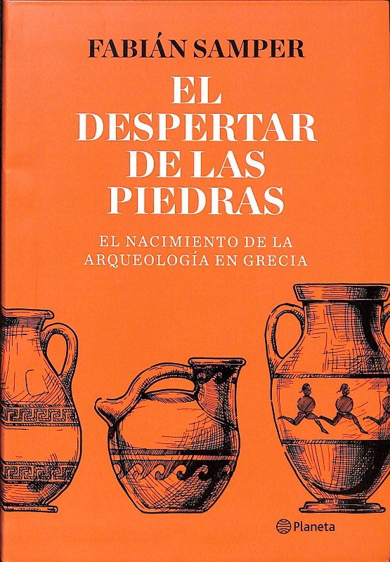 El Despertar de las Piedras: El Nacimiento de la Arqueología en Grecia