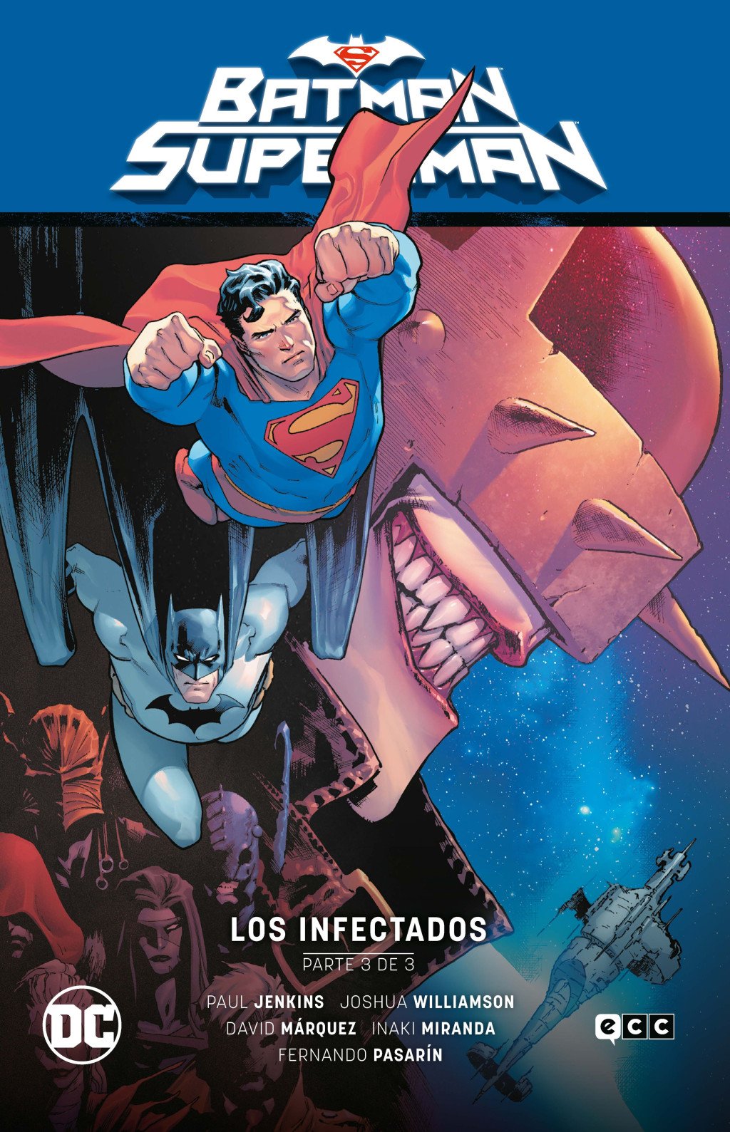 Batman/Superman: Los Infectados Vol: 3 - Parte 3