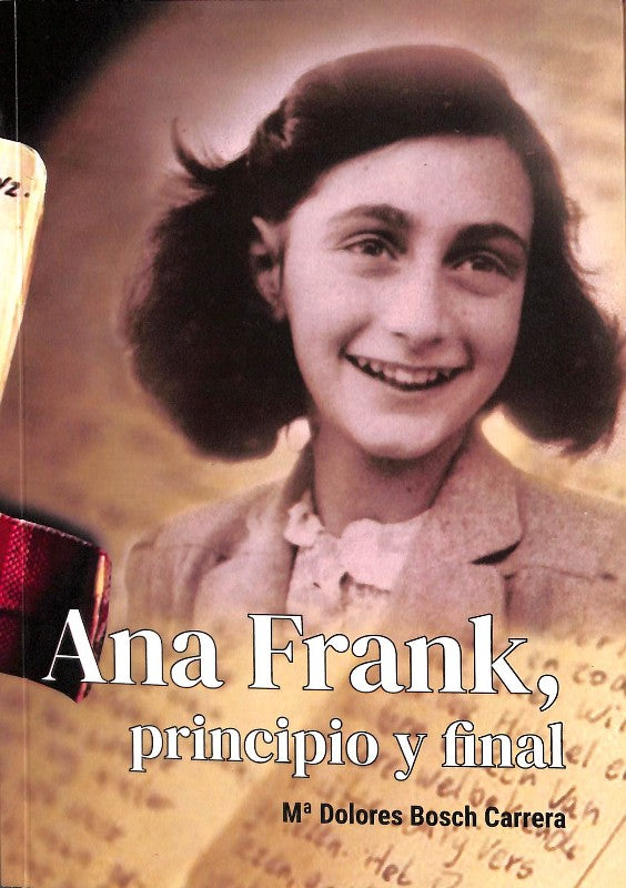 Ana Frank, Principio y Final