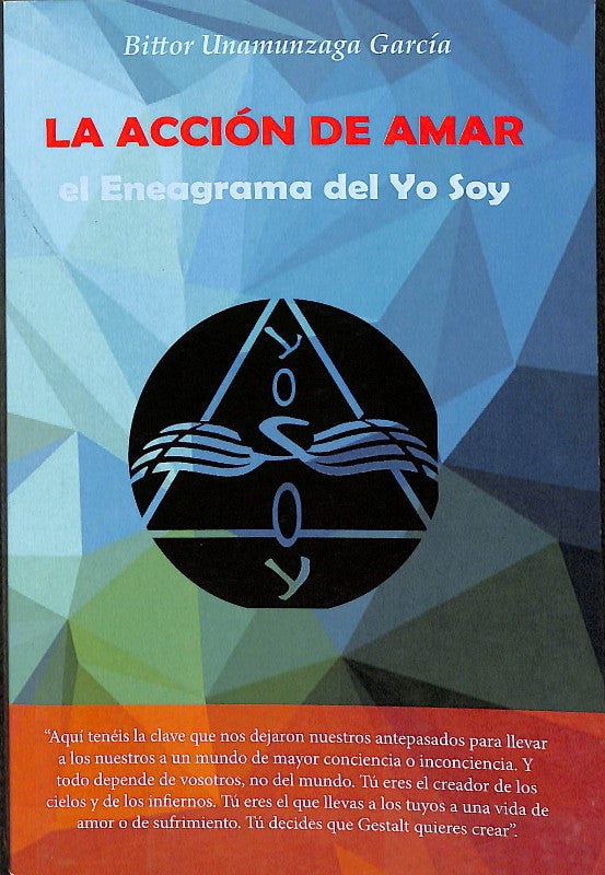 La Acción de Amar: El Eneagrama del Yo Soy