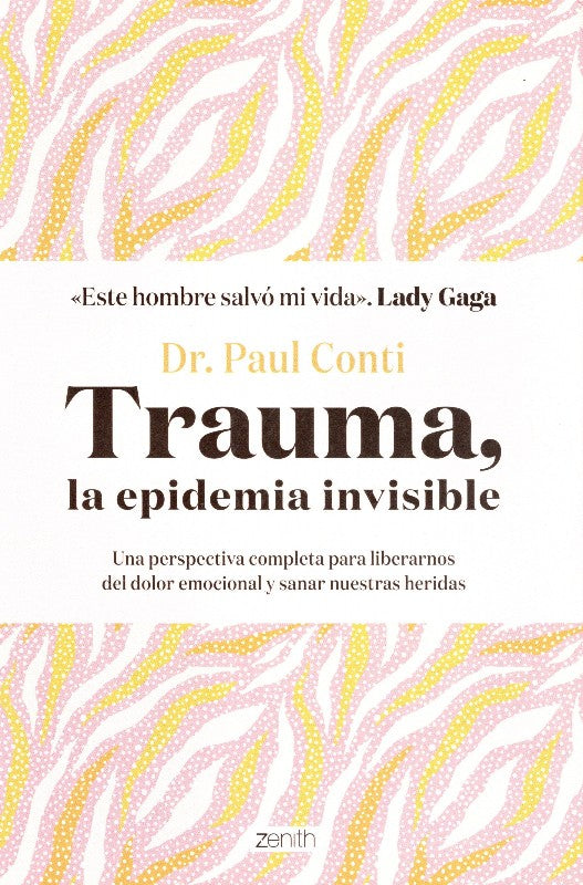 Trauma, la Epidemia Invisible