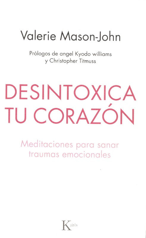 Desintoxica Tu Corazón