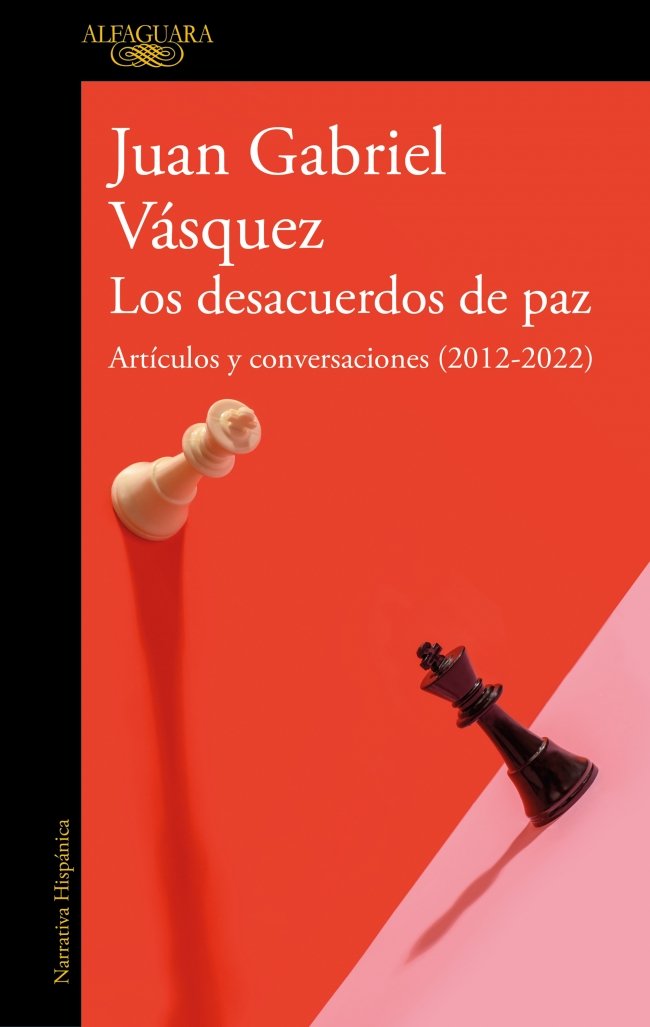 Los Desacuerdos de Paz: Artículos y Conversaciones (2012-2022)