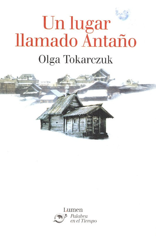 Un Lugar Llamado Antaño