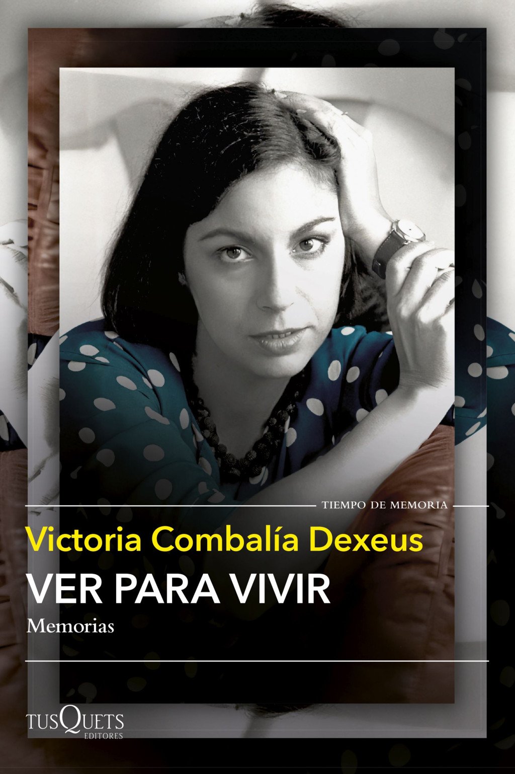Ver para Vivir. Memorias