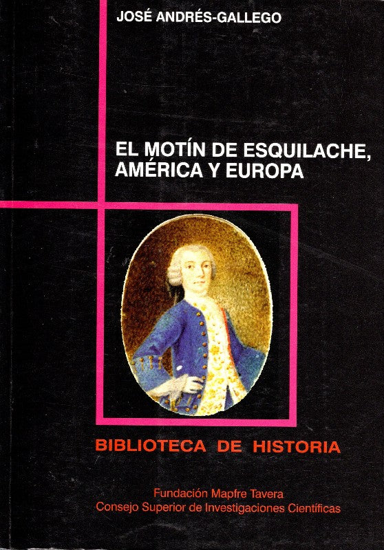 El Motín de Esquilache, América y Europa