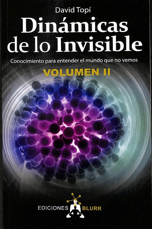 Dinámicas de Lo Invisible Vol. 2