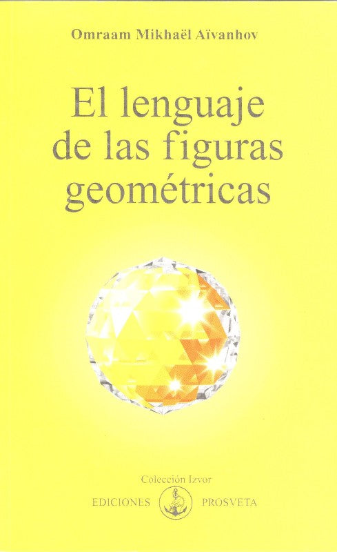 El Lenguaje de las Figuras Geométricas