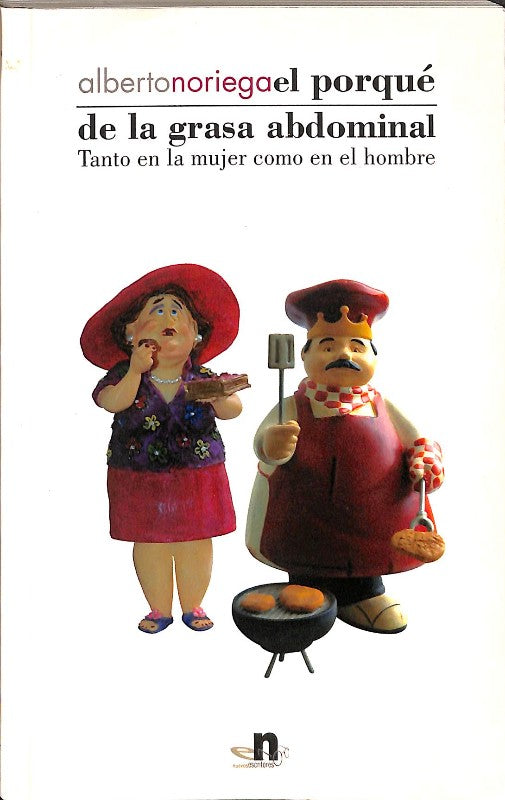 El Porqué de la Grasa Abdominal
