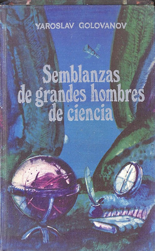 Semblanzas de Grandes Hombres de Ciencia