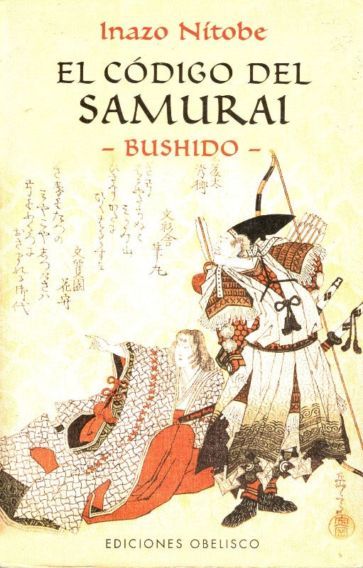 El Código del Samurai -Bushido-