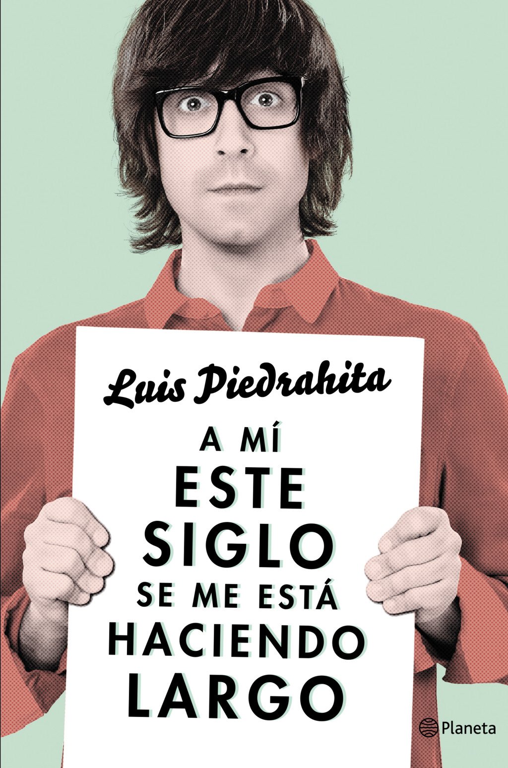 A Mí Este Siglo Se Me Está Haciendo Largo
