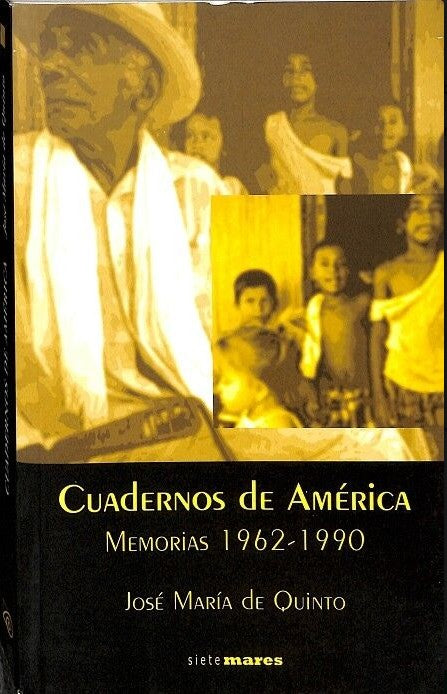 Cuadernos de América (Memorias 1962-1990)