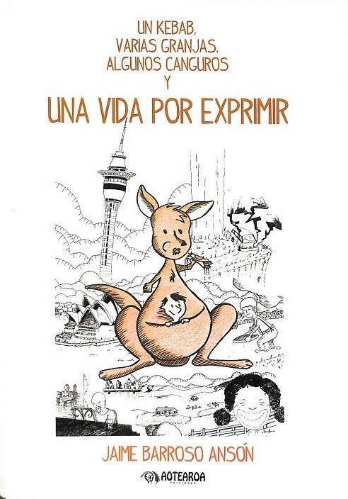 Un Kebab, Varias Granjas, Algunos Canguros y una Vida por Exprimir