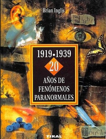 1919-1939: Veinte Años de Fenómenos Paranormales.