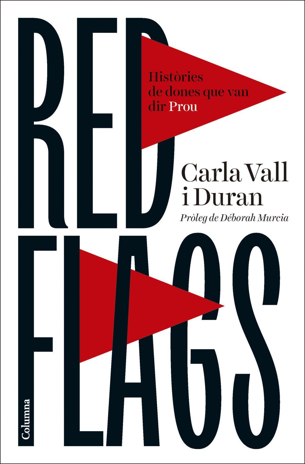 Red Flags: Històries de Dones que van Dir Prou