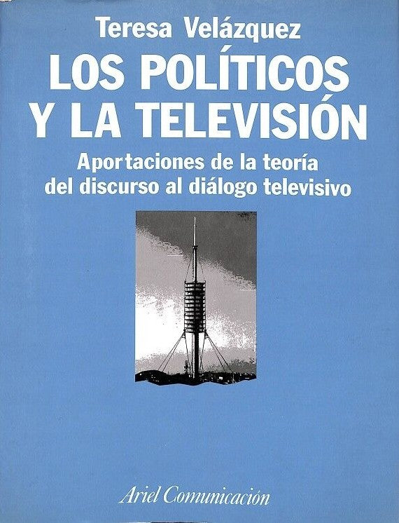 Los Políticos y la Televisión