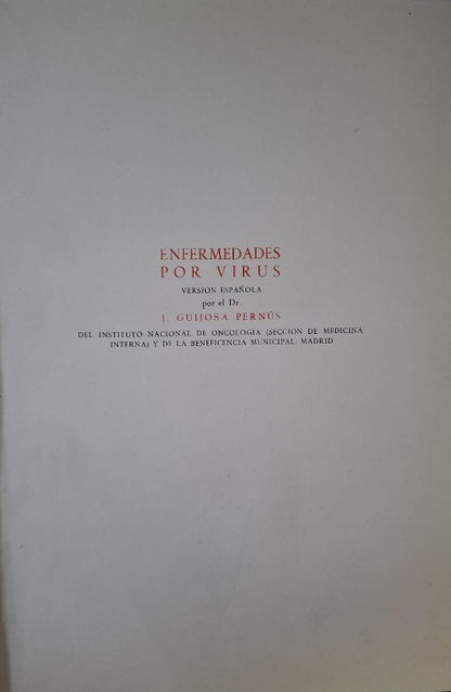 Enfermedades por Virus: Clínica, Epidemiología, Etiología y Terapéutica de las Virosis Humanas