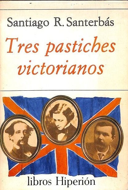 Tres Pastiches Victorianos