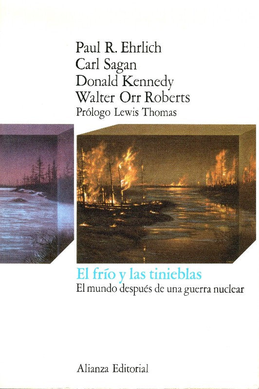 El Frío y las Tinieblas: El Mundo Después de una Guerra Nuclear