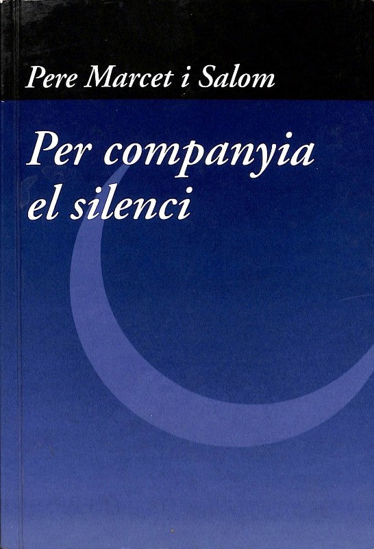 Per Companyia el Silenci