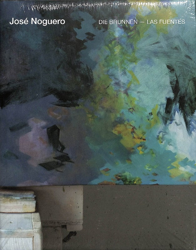 José Noguero: Die Brunnen – las Fuentes