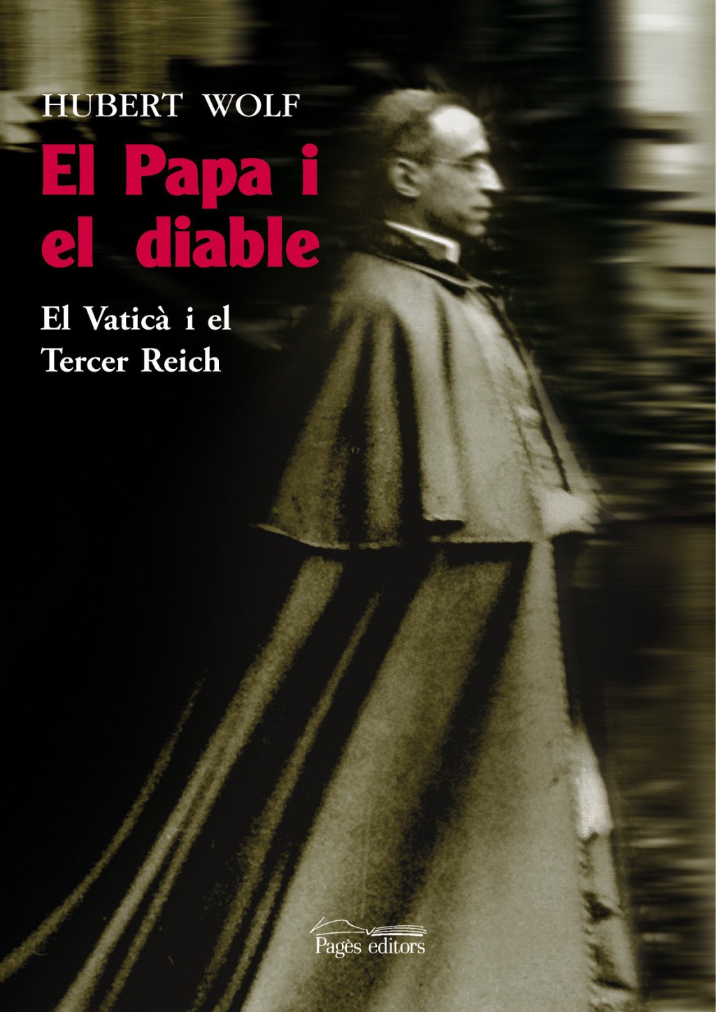 El Papa i el Diable: El Vaticà i el Tercer Reich