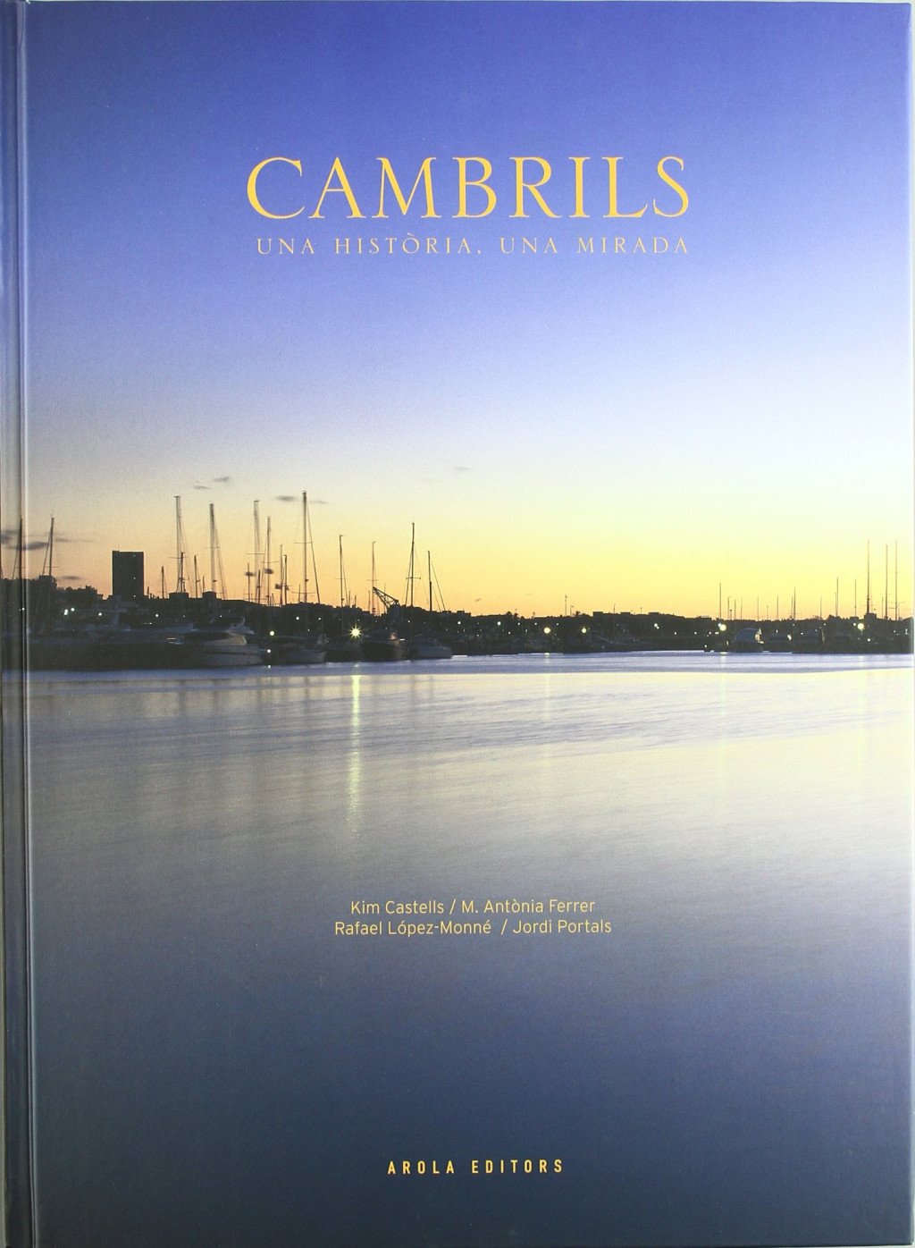 Cambrils: Una Història, Una Mirada