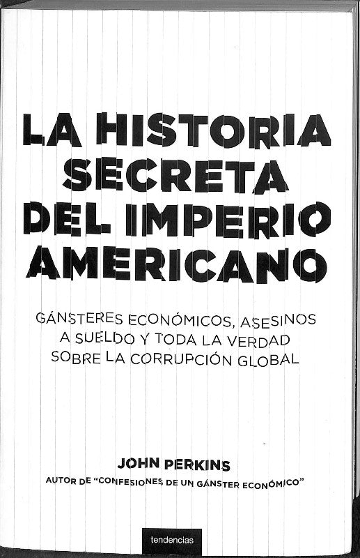 La Historia Secreta del Imperio Americano