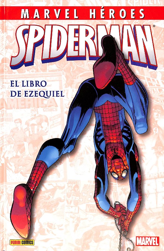 Marvel Héroes Spiderman: El libro de Ezequiel Vol. 41