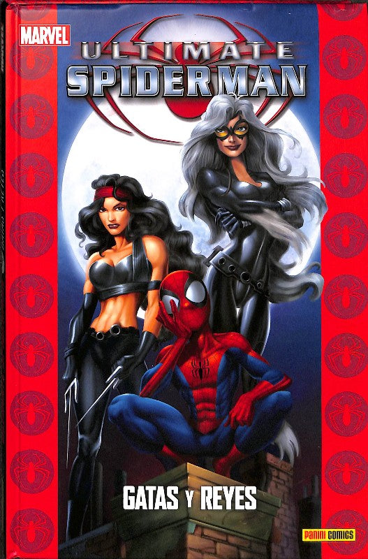 Ultimate SpiderMan: Gatas y Reyes Vol. 25