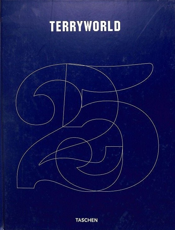 Terryworld: Taschen 25th Anniversario