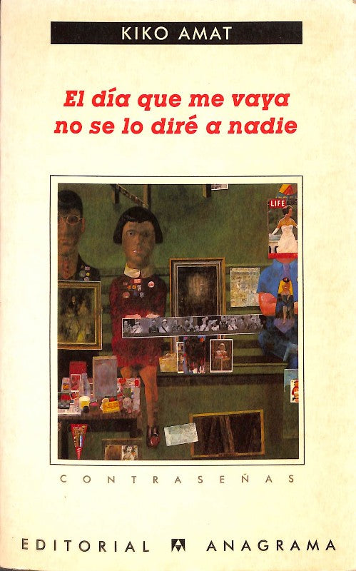 El Día Que Me Vaya No Se Lo Diré a Nadie