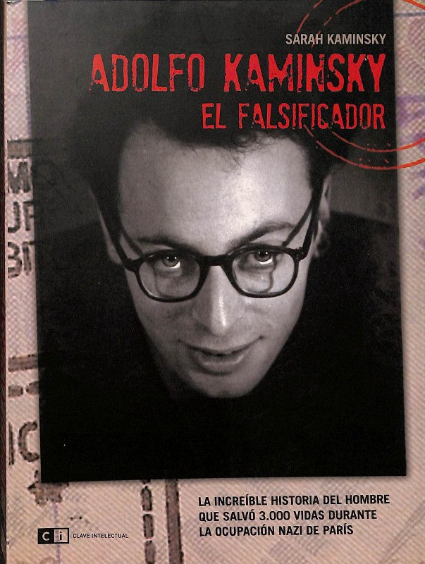 Adolfo Kaminsky el Falsificador